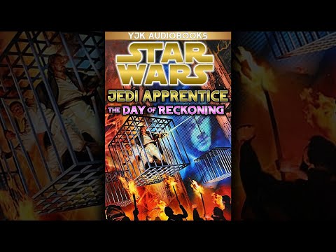 Star Wars: Jedi Apprentice Book 8: The Day of Reckoning - Full Unabridged Audiobook