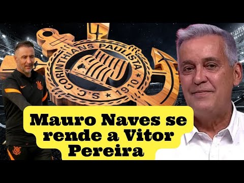 MAURO NAVES SE RENDE VITOR PEREIRA CAIU NAS GRAAS DA FIEL   CORINTHIANS 2022   LIBERTADORES