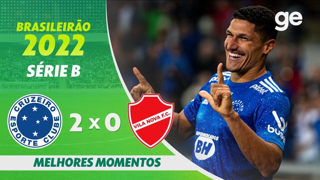 CRUZEIRO 2 X 0 VILA NOVA | MELHORES MOMENTOS | 16ª RODADA BRASILEIRÃO SÉRIE B 2022