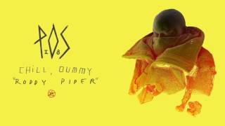P.O.S - "Roddy Piper" (Official Audio)