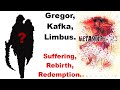 Gregor, Kafka, Limbus. An inquiry into Gregor Samsa, and the parallels between sinner and salaryman