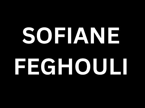 How to Pronounce "Sofiane Feghouli" in English Language?[How to say The Sofiane Feghouli?]