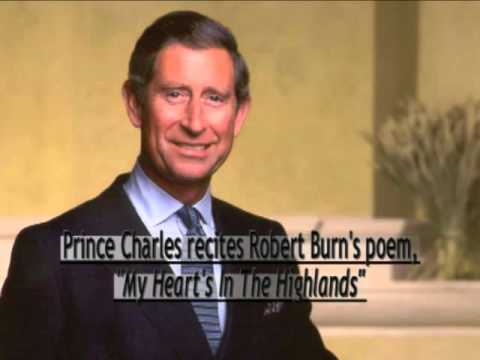 Prince Charles  MY HEART'S IN THE HIGHLANDS  Borbert Burns Poem