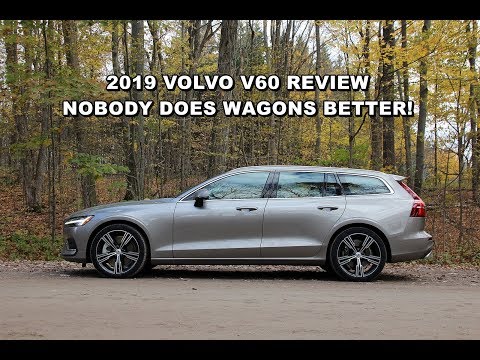 2019 Volvo V60 Review - Nobody Does Wagons Better!