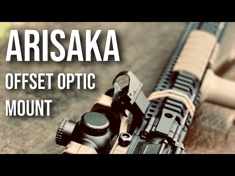 ARISAKA - Offset Optic Mount - Five Minute Review