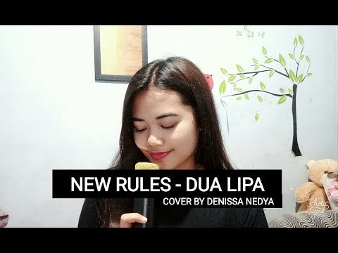 NEW RULES - DUA LIPA | COVER BY DENISSA NEDYA