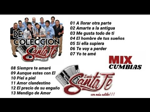 BANDA SANTA FE Solo clasicos SUS MEJORES CUMBIAS Enganchado