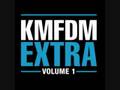 KMFDM Don T Blow Your Top