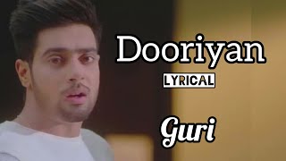 Dooriyan (Lyrics) - Guri | Jism Ve Zakhmi Aw