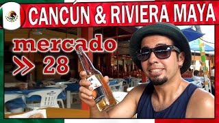 preview picture of video 'Compras econômicas em Cancún, México: Mercado 28'