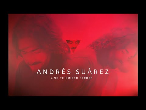 Andrés Suárez - NO TE QUIERO PERDER (Lyric Video Oficial)