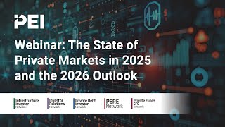The State of Private Markets in 2025 and the Outlook for 2026