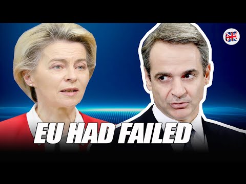Ursula von der Leyen is facing a barbaric threat from Kyriakos Mitsotakis "EU failed miserably"