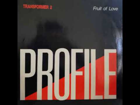 Transformer 2 -  Fruit Of Love (Fruiture Sound Vocal Mix)