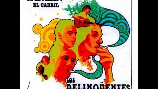 Los Delinqüentes - Uno mas - Los delincuentes
