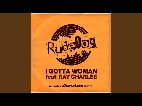 I Gotta Woman (Crazibiza Remix)