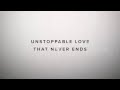 Unstoppable Love (Lyric Video) - Jesus Culture feat ...