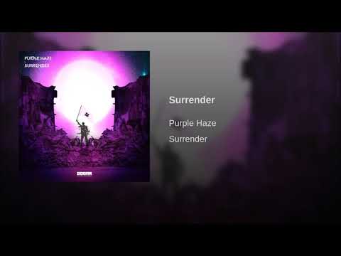 Purple Haze - Surrender