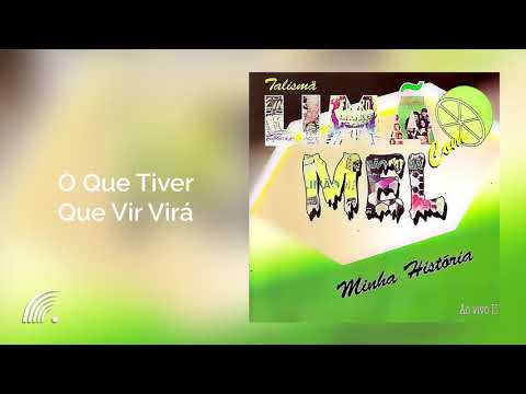 O Que Tiver Que Vir Virá - Limão Com Mel