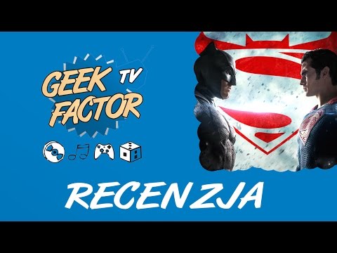 [ODC 192] Recenzja Na Gorąco   BATMAN V SUPERMAN