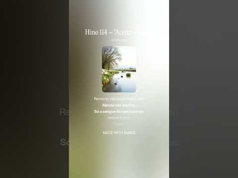 Hino 114 –  Aceita o Perdão de Jesus