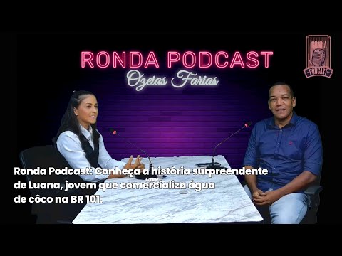 Conheça a história surpreendente de Luana, jovem que comercializa água de côco na BR 101.