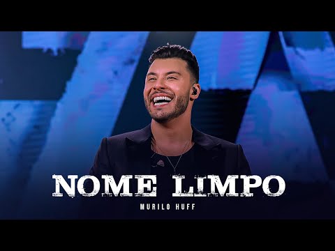 Murilo Huff - Nome Limpo (DVD FORTALEZA)