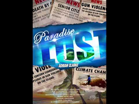 Adrian Clarke  - Paradise  Lost( 2025 Social Commentary)