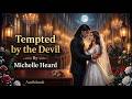 Tempted by the Devil – Michelle Heard | Dark Romance | Audiobook