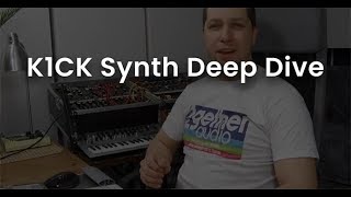 Video thumbnail for K1CK Synth Deep Dive by 2getheraudio