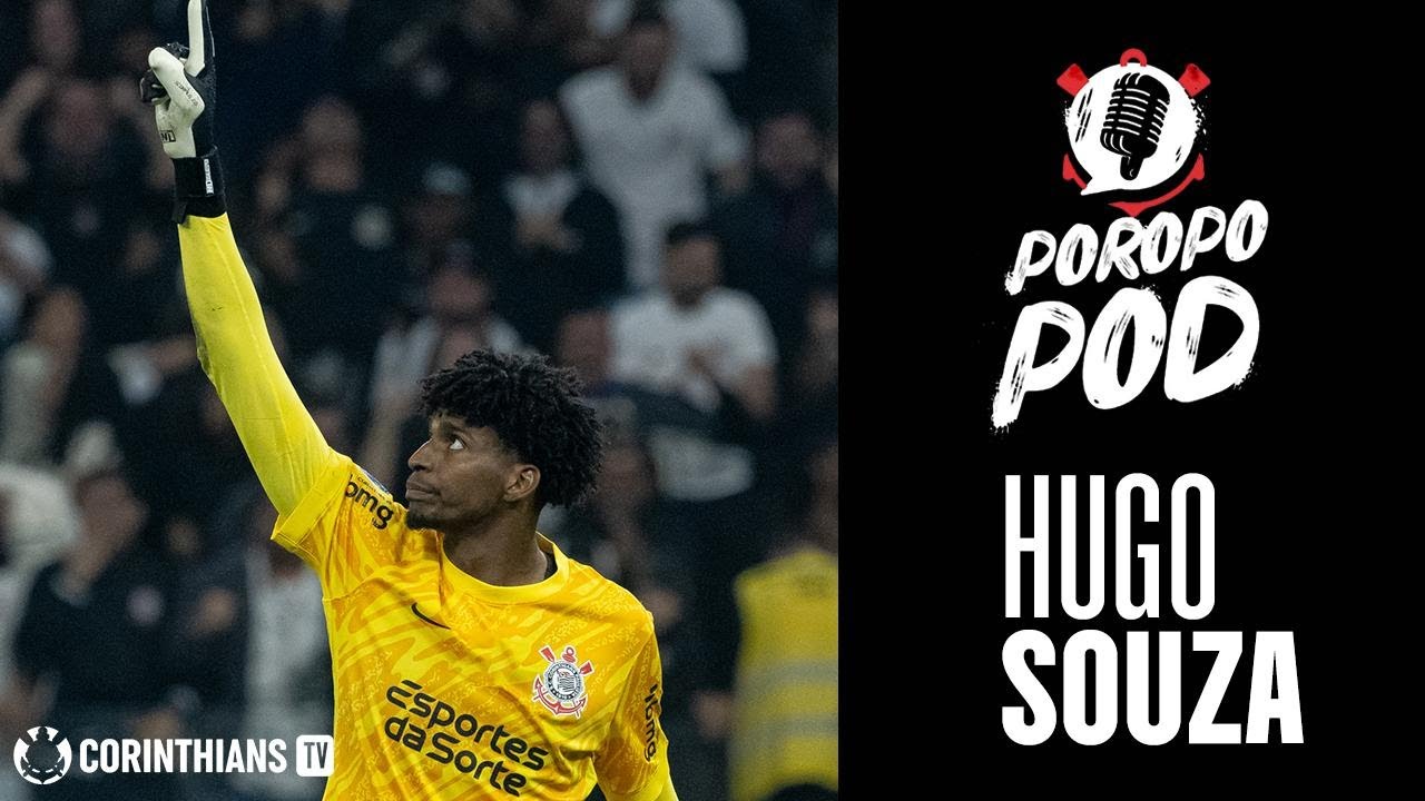Hugo Souza | PoropoPOD #12