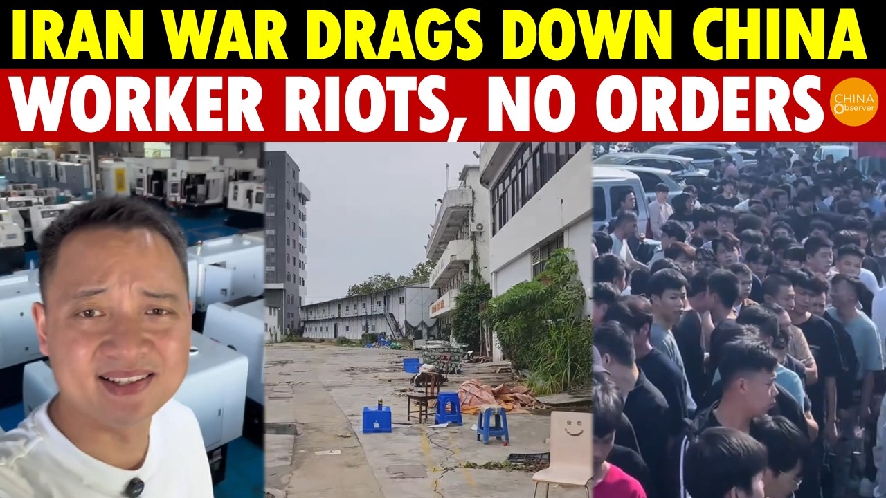 Iran War Drags Down China: Worker Riots, No Orders, Oil Prices Surge, Factory Closures