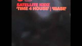 Satellite Kidz - Time 4 House