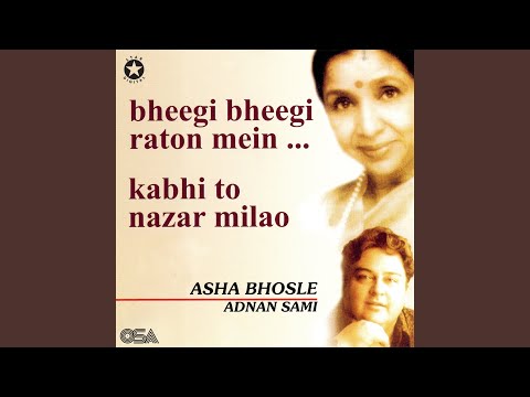 Kabhi To Nazar Milao — watch video