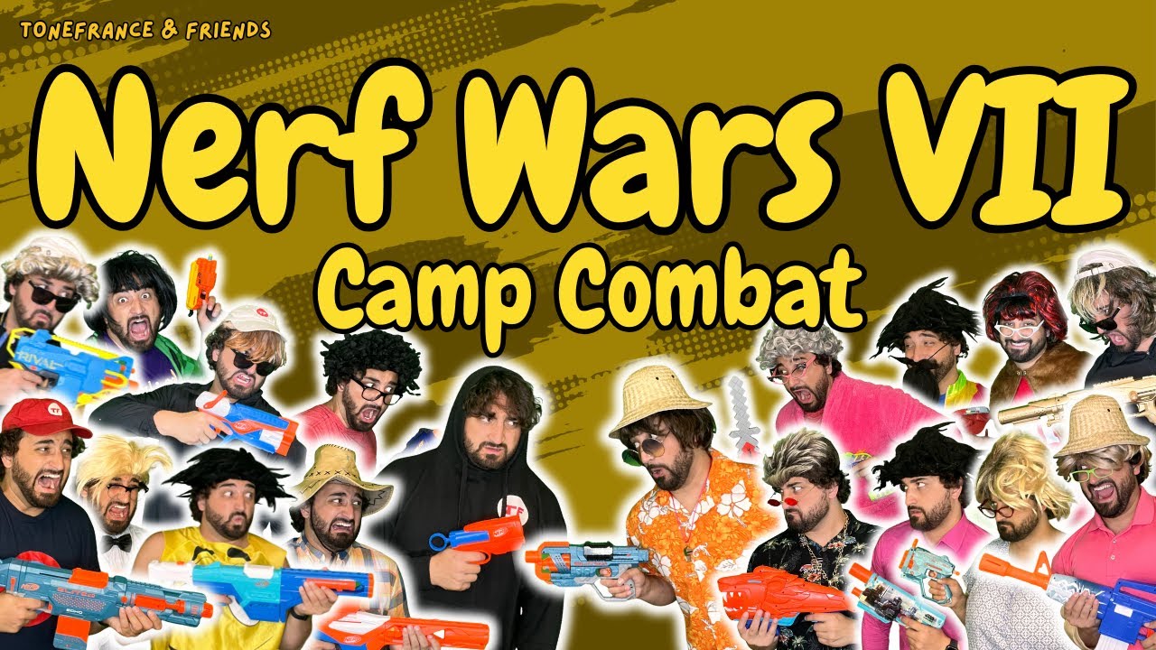 Nerf Wars VII - Camp Combat! | ToneFrance & Friends