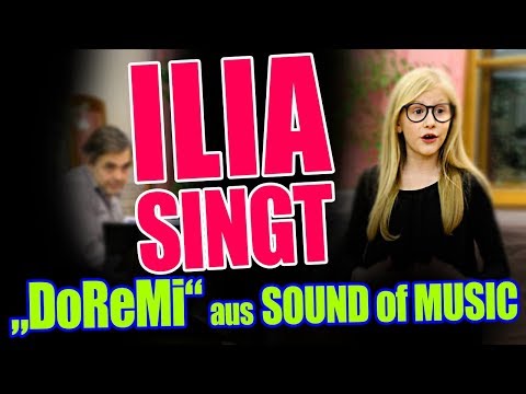 ILIA SINGT - "DoReMi" from Sound of Music