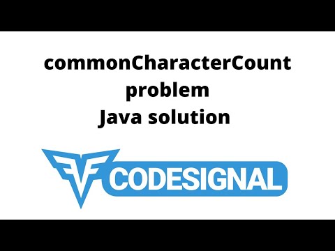Codesignal Commoncharactercount Problem Java Solution Arabic