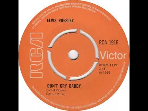 UK New Entry 1970 (44) Elvis Presley - Don't Cry Daddy