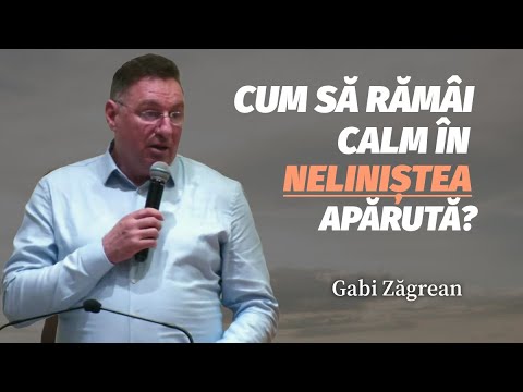 Gabi Zăgrean - Cum să rămâi calm în neliniștea apărută? | PREDICĂ 2025