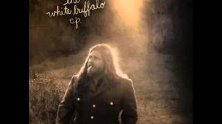 The White Buffalo - The Moon (AUDIO)