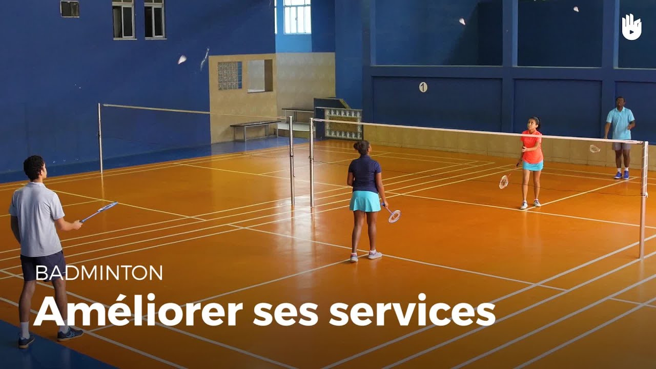 Améliorer ses services Apprendre à jouer au Badminton Sikana