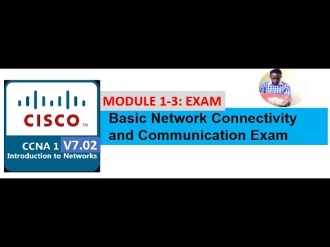 CCNA1 v7 02 Exam ITN Modules 1-3 | Basic Network Connectivity and  Communication Exam