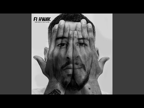 Fi Hwak (feat. Djalil Palermo)