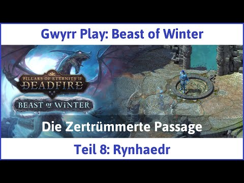 Beast of Winter deutsch Pillars of Eternity 2 Teil 8 - Rynhaedr Let's Play