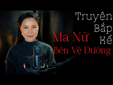 Ma Nữ Đi Bộ Bên Vệ Đường II 2 Câu Chuyện Ngắn - Truyền Thuyết Đô Thị Nhật II Truyện Bắp Kể