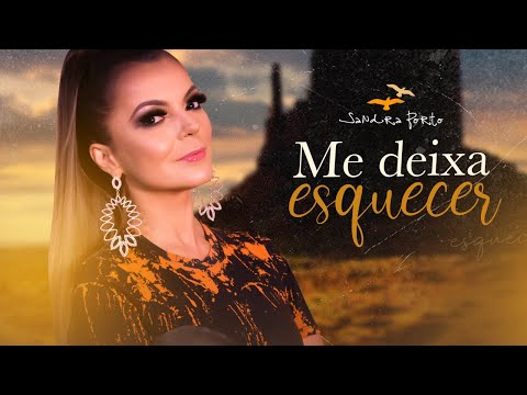 ME DEIXA ESQUECER - SANDRA PORTO
