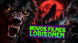 7 FILMES NOVOS DE LOBISOMEM QUE NINGUÉM VIU