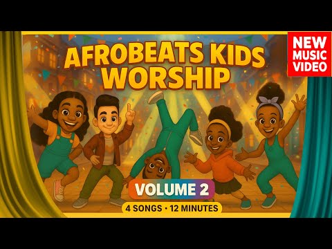 12 Minutes of Afrobeats Kids Worship Vol. 2 | 4 Fun Bible Songs for Ages 3–8 | Dance & Praise Gospel