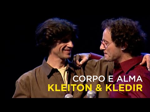 Corpo e Alma - Kleiton e Kledir