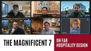 Magnificent 7 x Lance on F&B Hospitality and Design